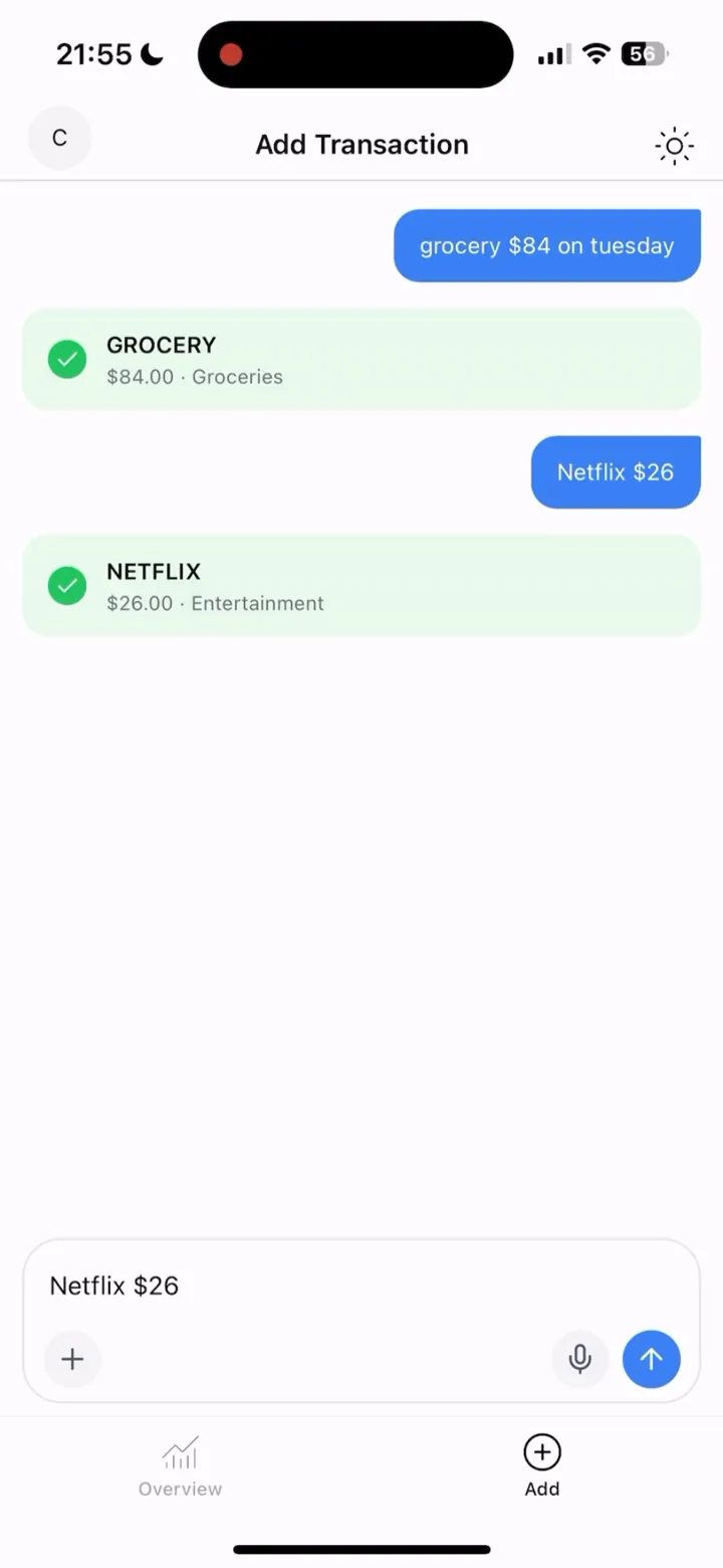 Saying “Netflix $26” in Cagni saves a $26.00 transaction in Entertainment, which then shows up in this month’s spending.